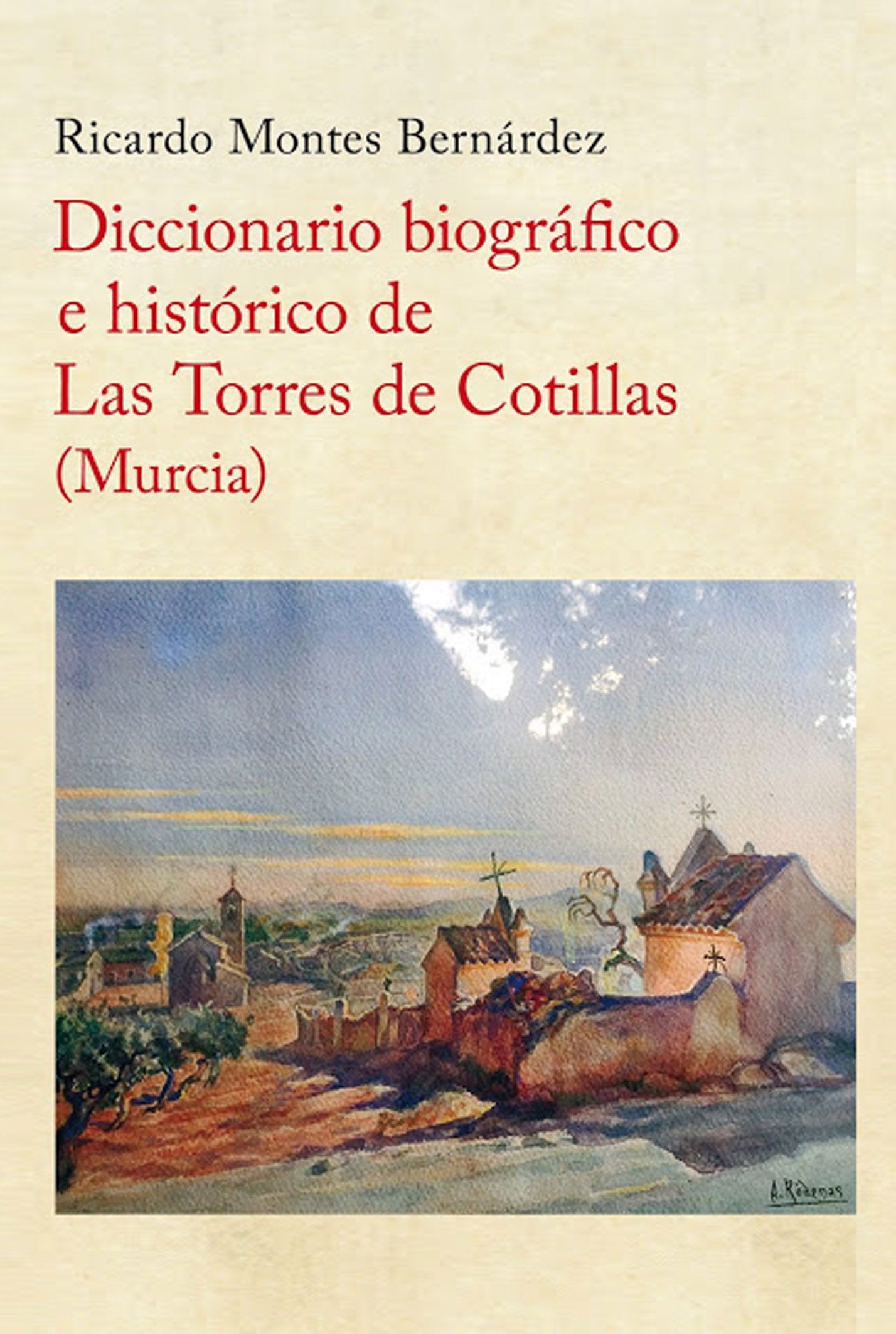 Diccionario biográfico e histórico de Las Torres de Cotillas