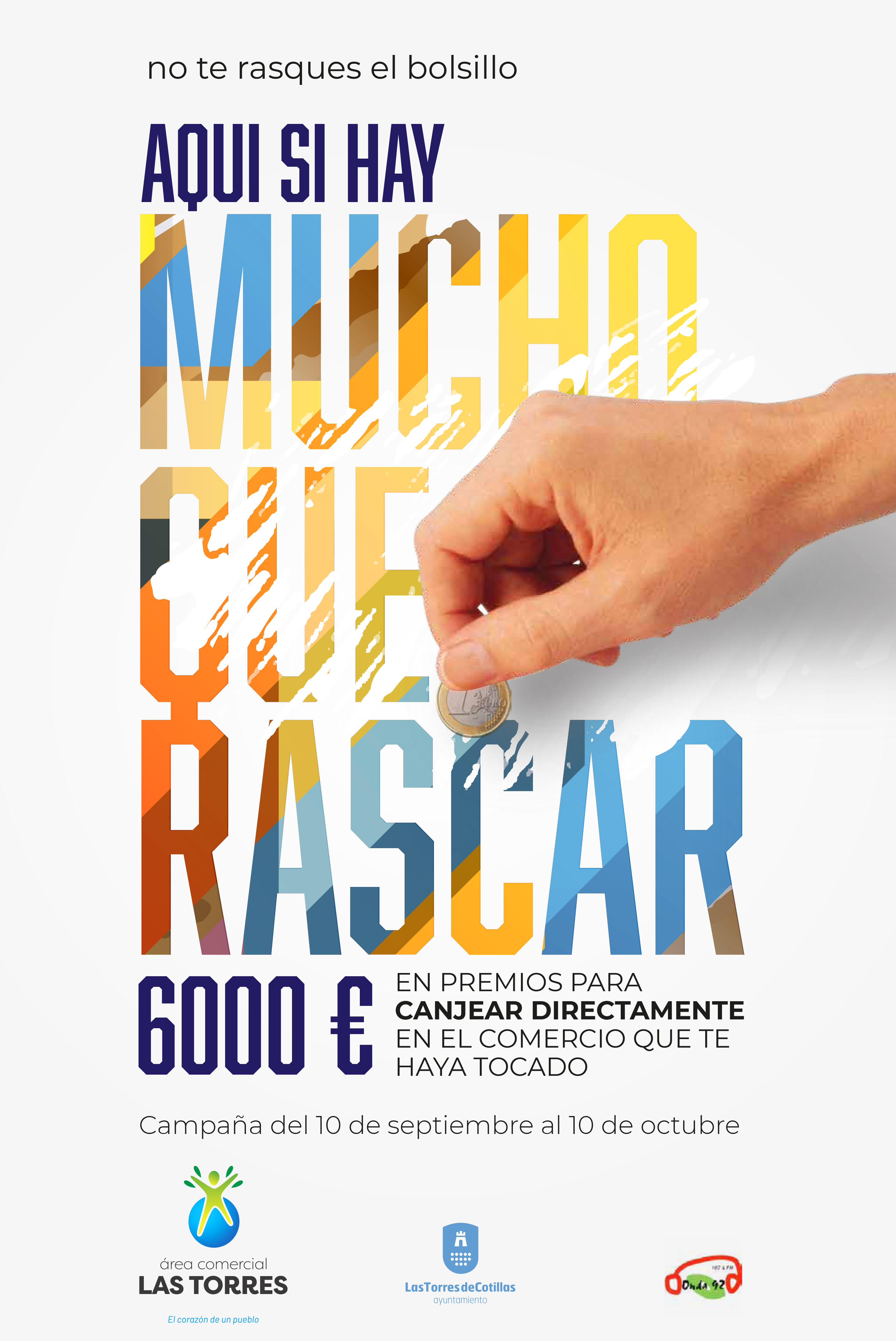 Campaña AQUÍ HAY MUCHO QUE RASCAR Las Torres de Cotillas
