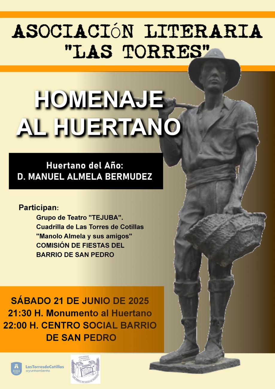La Asociación Literaria "Las Torres" prepara el tradicional homenaje al huertano con Manolo Almela como protagonista